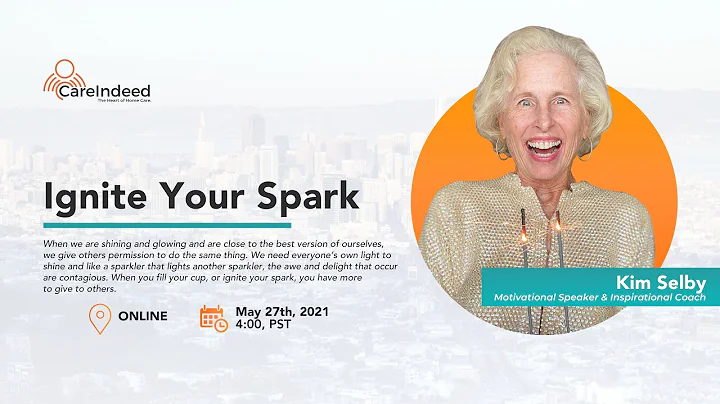 Ignite Your Spark with Kim Selby