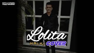 MALKI - LOLITA (LAGU DANSA TERBARU 2022) COVER