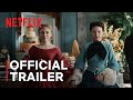 The empress  official trailer  netflix