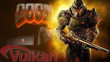 DOOM Vulkan (Alienware Alpha)