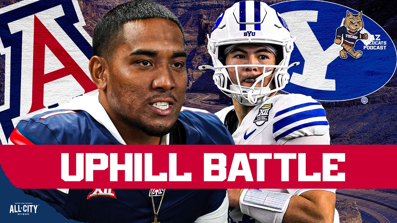 Will Noah Fifita & Arizona Overcome UPHILL BATTLE vs BYU In Week 2?