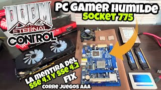 CHEAP PC GAMER!  775 RUN GAMES AAA! THE LIE OF SSE 4.1 AND SSE 4.2 - DOOM ETERNAL AND CONTROL FIX