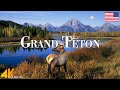 Grand teton national park 4k ultra  stunning footage scenic relaxation film with calming music