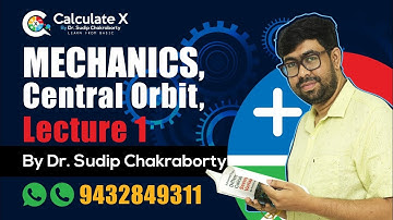 Lecture 1 || Central Orbit || Dynamics || B.Sc Mathematics & B.Tech ||