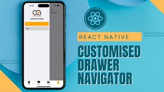 9. Step-by-Step Guide: Building a Custom Drawer Navigator | React Native