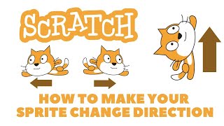 How to make your Sprite change direction | Scratch Code Tutorial