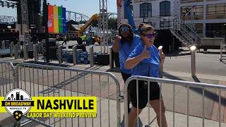Nashville Labor Day Weekend Preview • Broadway Before the Holiday Rush • Streetwalkin'