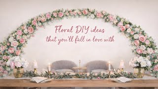 You Won’t Believe These 14 Floral DIY Event Ideas! 😍