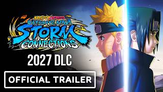 Naruto Storm Connections - Official 2027 DLC Trailer
