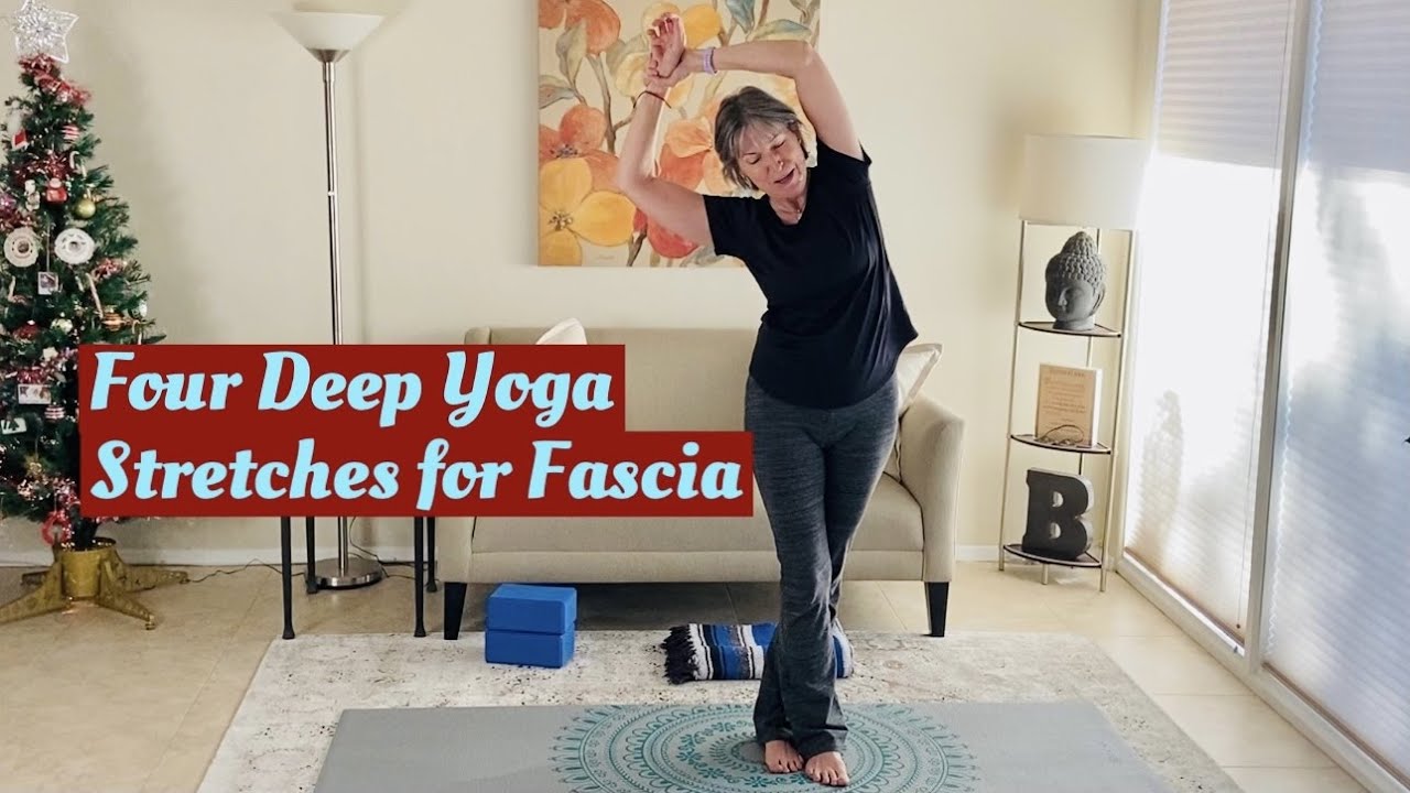  Four Deep Yoga Stretches for Fascia - YouTube 