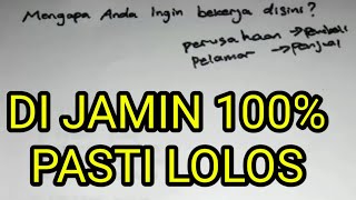 Menjawab Pertanyaan Mengapa Anda Ingin Bekerja Di Perusahaan Kami