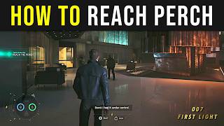 007 First Light - How to Reach The Perch | Knightfall Guide