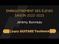 Enregistrement des lves saison 20222023  cours guitare  toulouse  jrmy bonneau