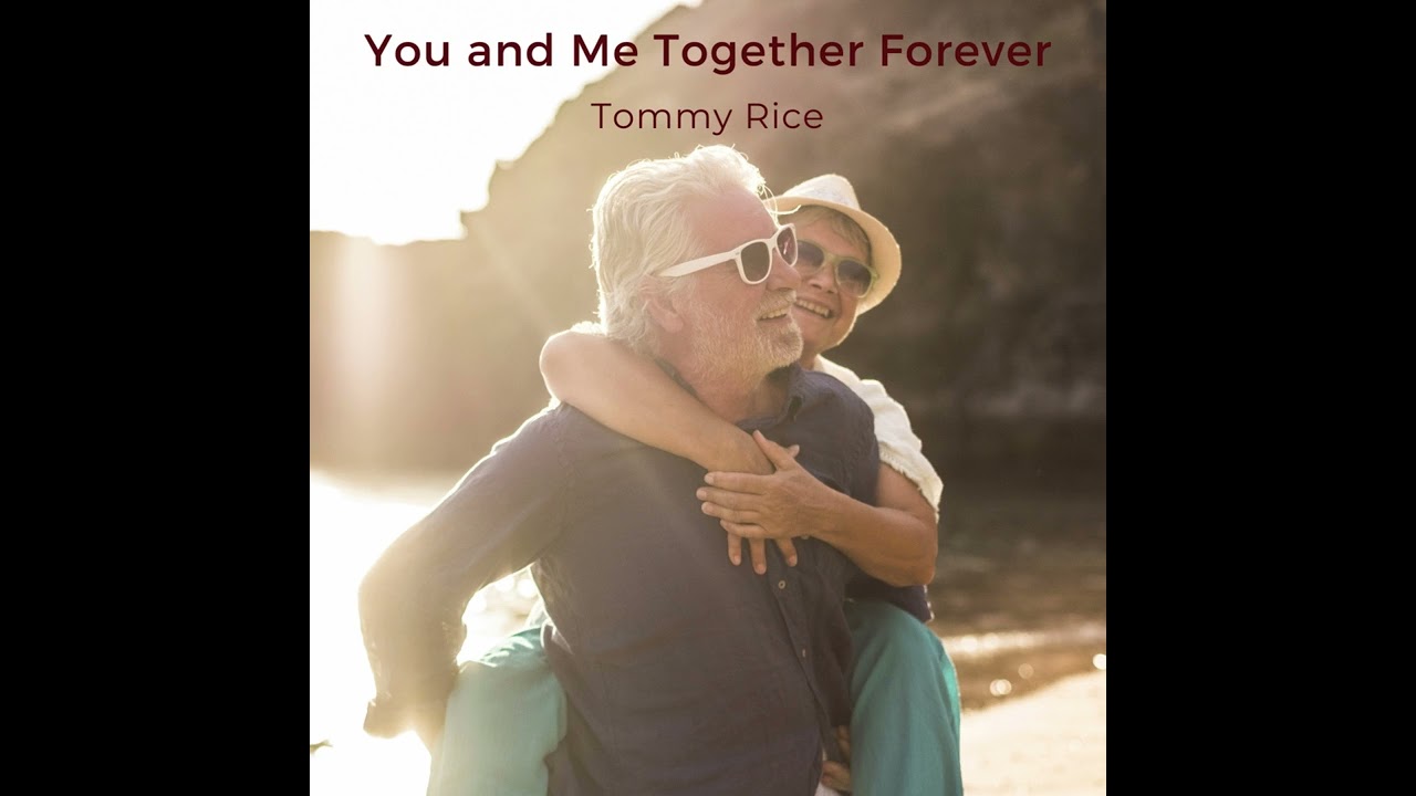 You And Me Together Forever YouTube You And Me Together Forever YouTube
