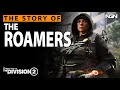 Who are the roamers  story  lore  the division 2