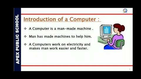 Introduction of a Computer | Class 01 | Computer | Apex Online Learning