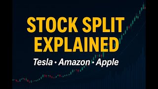 Tesla, Amazon & Apple Stock Splits | What You Need to Know”