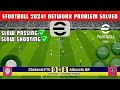 How to Solve Network problem In eFootball™2024 Mobile||eFootball 2024 Update