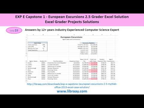 EXP E Capstone 1 European Excursions MyITLAB Office 2013 Excel Solution