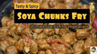Soya chunks/meal maker fry|best combo with rice & chapati|tasty & spicy recipe|Vegetarians special