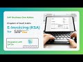 E-Invoicing for KSA | with ZATCA Integration | SAP ERP for Saudi Arabia