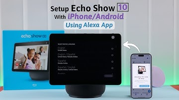 How To Set Up Echo Show 10 with Amazon Alexa App! [iPhone or Android]