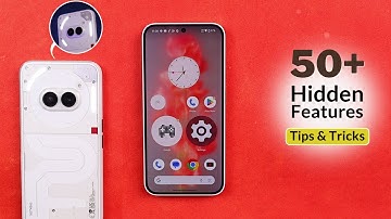 Nothing Phone 2A Tips And Tricks || Nothing Phone 2A Top 50+ Hidden Features