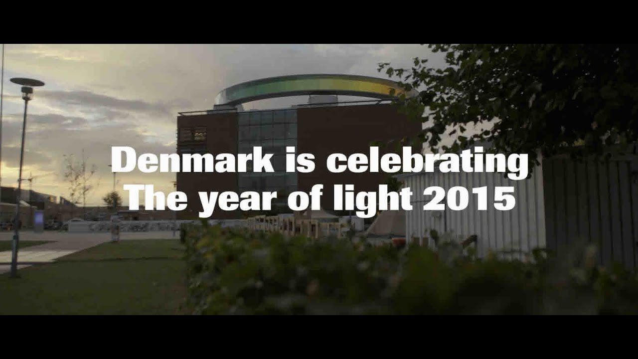 Denmark celebrates the year of light