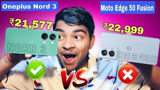 OnePlus Nord 3 vs Motorola Edge 50 Fusion ⚡ Specification Comparison | Which one is Best ?