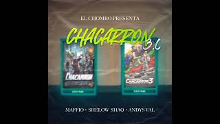 Chacarron 2.0 Maffio & El Chombo ❄️⭕🏁⛽
