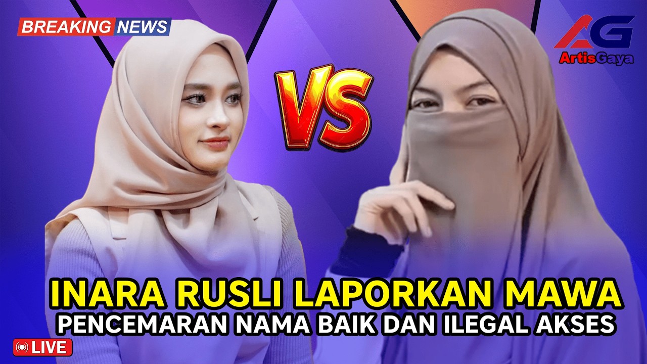 INARA RUSLI LAPORKAN MAWA PENCEMARAN NAMA BAIK DAN ILEGAL AKSES