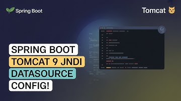 Spring Boot DataSource Setup with JNDI: Tomcat 9 Secrets Revealed | Spring Boot Tutorial