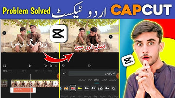 How To Fix CapCut Urdu Text Problem | Capcut Me Urdu Text kaise Add Kare 2024|Capcut urdu text issue