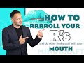 How to Roll your Rs in Spanish, Thai, Indonesian and Other Freaky Stuff with your Mouth