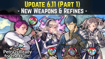 [PART 1] Petra, Fallen F!Corrin, Python, & Cynthia New Refines (Update 6.11) | Fire Emblem Heroes