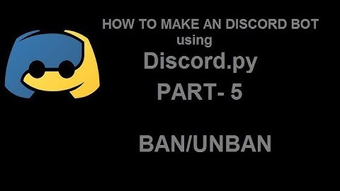 How to make Discord bot in python | part 5 | adding ban/unban cmd Discord bot in discord.py