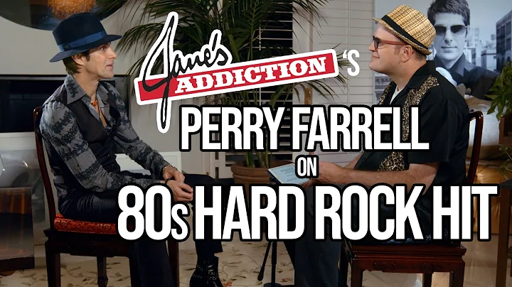 Janes Addiction Frontman Perry Farrell on 80s Hard...
