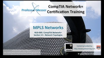 An overview of MPLS Networks - CompTIA Network+ N10-005: 3.5