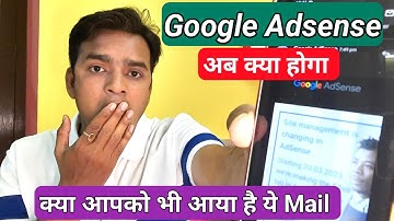 Site management in AdSense is changing || Google Adsense New Update 2023 || website