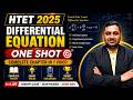 HTET 2025 Differential Equation One Shot | PYQ + Tricks | Complete Revision