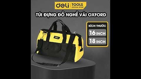Túi Đựng Đồ Nghề Dụng Cụ Sửa Chữa Deli Tools Chất Liệu Vải Oxford Chống Thấm Nước