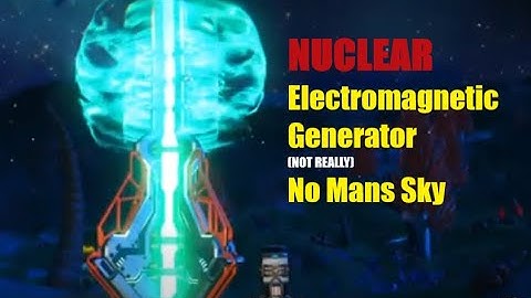 No Man’s Sky. NUCLEAR Electromagnetic Generator. Post Frontiers.