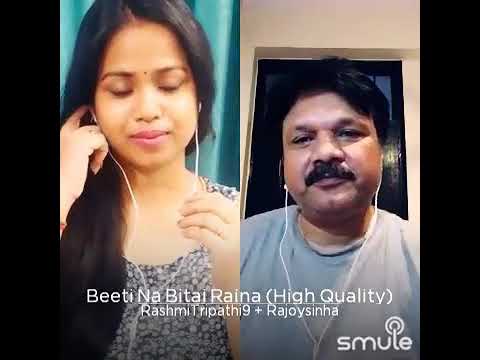 Cover Beeti na bitai raina by Rajoy Sinha and Rashmi Tripathi