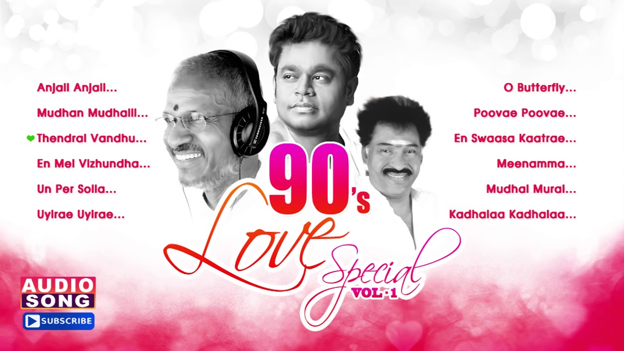 90's Evergreen Love songs Tamil Love Songs AR Rahman Deva ...
