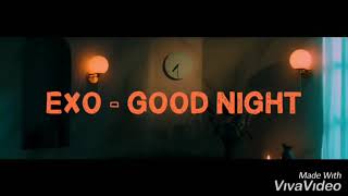 EXO - GOOD NIGHT|Sub Indo