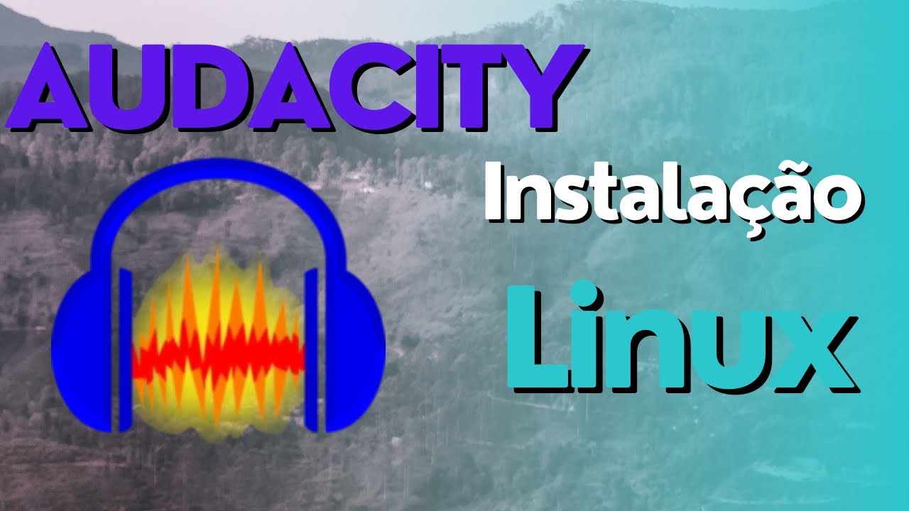 Linux Audacity Instalação do Audacity no Linux Ubuntu: passo-a-passo - YouTube