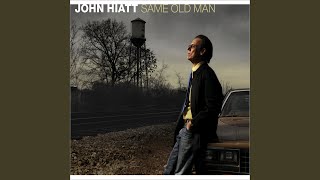 Watch John Hiatt Old Days video