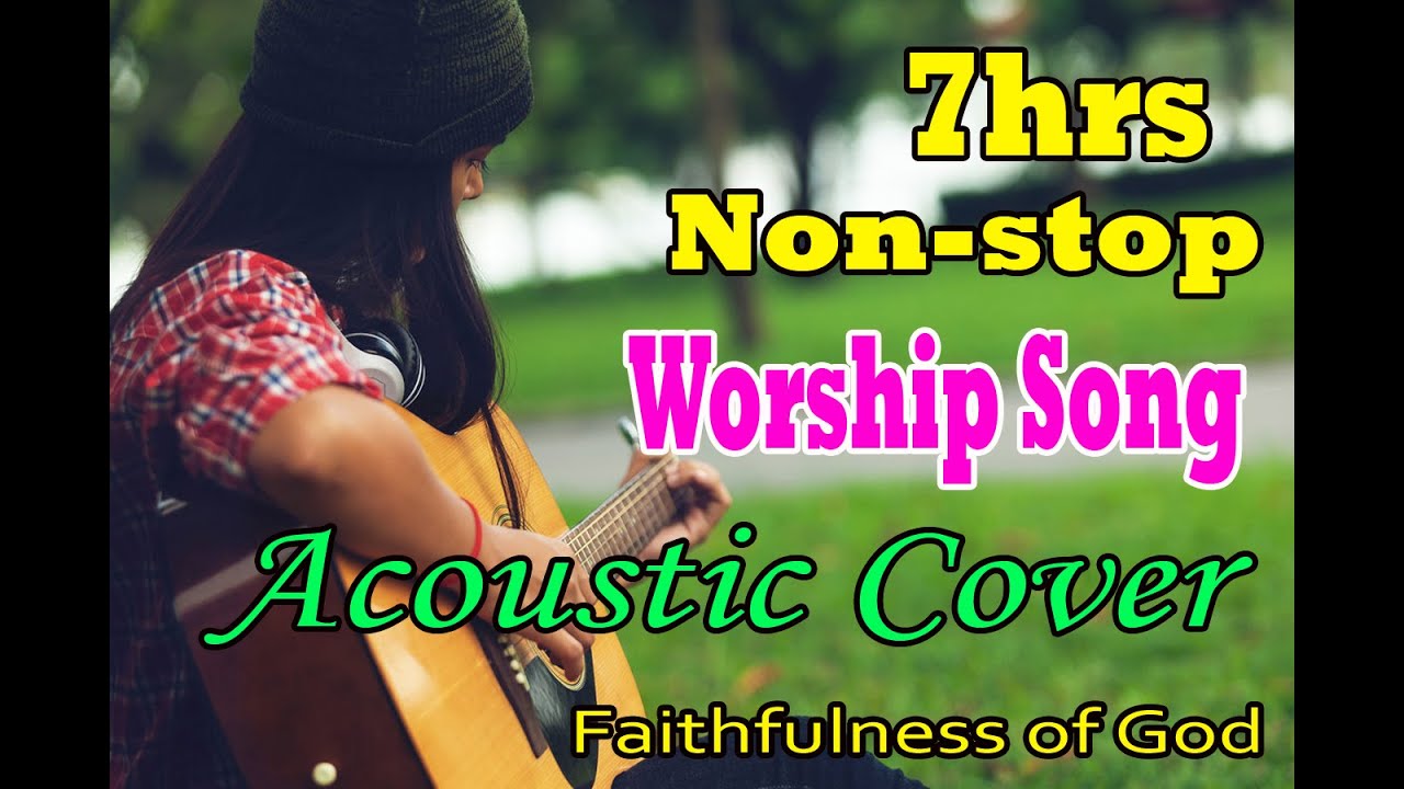 Acoustic Worship Cover II Nonstop Worship song II Gospel Hymn Songs II