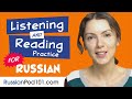 All The Listening and Reading Practice You Need in Russian