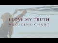 I love my truth by charli kornblum  medicine chant  affirmation song  ceremony  song circle